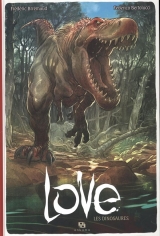 Love Tome 4 : Les dinosaures