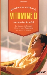 Découvrez les vertus de la vitamine D