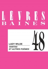 9782896453191 Lèvres urbaines 48 : Lady Wilde Vanitas et autres poèmes