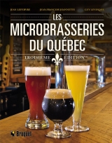 9782896544967 Les microbrasseries du Québec 3e  édition