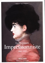 La Peinture Impressionniste : 1860-1920