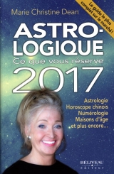 Astro-logique : Ce que vous réserve 2017