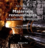 Matériaux renouvelables : Les procédés de fabrication