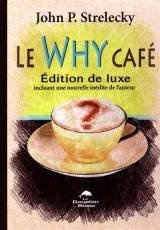 Le Why Café- Édition de luxe