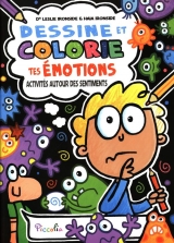 Dessine et colorie tes émotions : Activités autour des sentiments