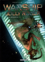 Warship Jolly Roger Tome 3 : Revanche