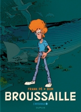 Broussaille L'intégrale Tome 1 : - (1978-1987)