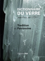 Dictionnaire du verre : Tradition et Patrimoine