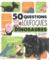 50 questions loufoques sur les dinosaures