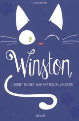 Winston : L'agent secret aux pattes de velours