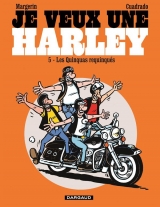 Je veux une Harley Tome 5 : Quinquas requinqués