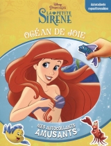 Disney Princesses - La petite Sirène : Océan de joie