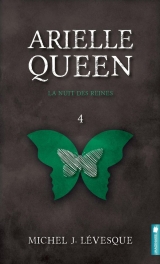 Arielle Queen Tome 4 : La nuit des reines