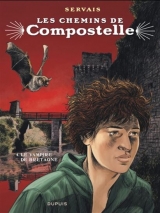 Chemins de Compostelle Les Tome 4 : Le vampire de Bretagne