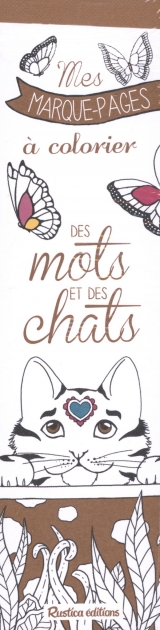 Mes marque-pages à colorier : Des mots et des chats