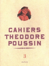 Cahiers Théodore Poussin Tome 3