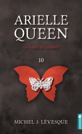 Arielle Queen 10 : La dame de l'ombre