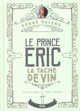 9782728924516 Le Prince Eric Tome 3 : La tache de vin édition collector