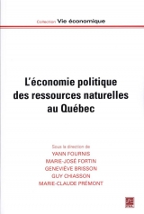 L'économie politique des ressources naturelles au Québec