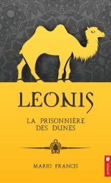 Léonis Tome 6 : La prisonnière des dunes