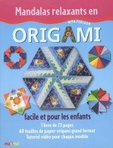 Mandalas relaxants en origami facile et pour les enfants
