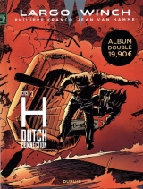 Largo Winch cycle Tome 3 : H Dutch Connection