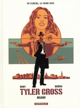 Tyler Cross Tome 3 : Miami
