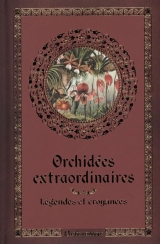 9782815311960 Orchidées extraordinaires : Légendes et croyances