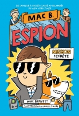  9781443174886 Mac B. espion tome 1 : Mission secrète