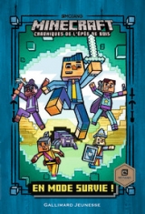 Minecraft Chroniques de l'épée de bois tome 1 : En mode survie