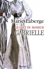 9782764604885 Le Goût du bonheur tome 1 : Gabrielle