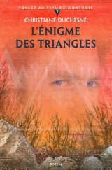 9782764605462 Voyage au pays du Montnoir tome 2 : L'énigme des triangles