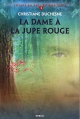 9782764605806 Voyage au pays du Montnoir tome 3 : La dame à la jupe rouge