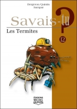 Savais-tu? tome 12 : Les termites