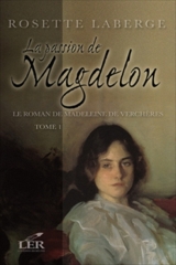 9782895850151 Le Roman de Madeleine de Verchères tome 1 : La passion de Magdelon