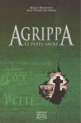 Agrippa tome 3 : Le puits sacré