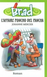 9782895910930 Brad : L'affaire Poncho del Pancha