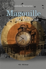 9782896491124 Magouille au Manoir