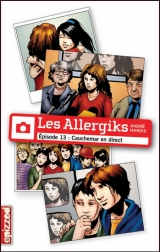 Les Allergiks tome 13 : Cauchemar en direct