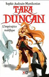 Tara Duncan tome 8 : L'impératrice maléfique