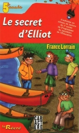 9782896422258 Le secret d'Elliot