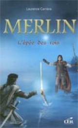 Merlin tome 2 : L'épée des rois