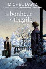 9782896472628 Un Bonheur si fragile tome 4 : Les amours