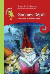 Gnomes Dépôt tome 2 : Les soucis de monsieur Ivanov