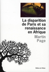 La Disparition de Paris et sa renaissance en Afrique