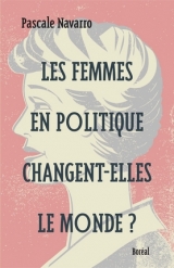 9782764620724 Les Femmes en politique changent-elles le monde?