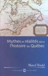 9782894285275 Mythes et réalités dans l'histoire du Québec