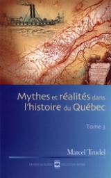 9782894289426 Mythes et réalités dans l'histoire du Québec tome 3