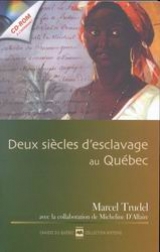 9782894287422 Deux siècles d'esclavage au Québec