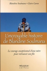 L'Incroyable histoire de Blandine Soulmana